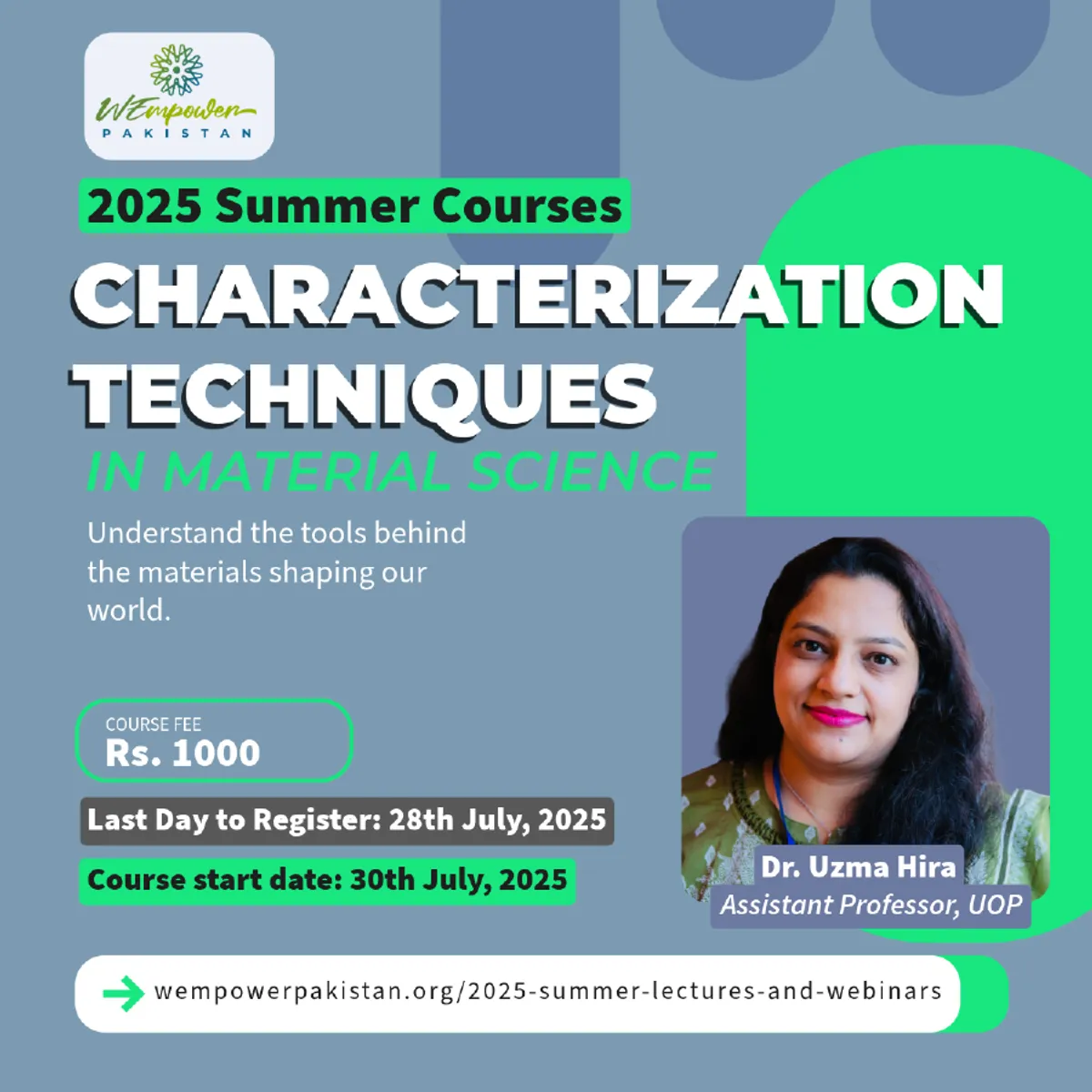 Characterization Techniques in Material Science course led by Dr. Uzma Hira — WEmpower Pakistan 2025 summer lectures and webinars